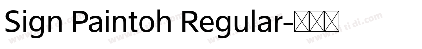 Sign Paintoh Regular字体转换